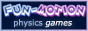 Fun-Motion Physics Games